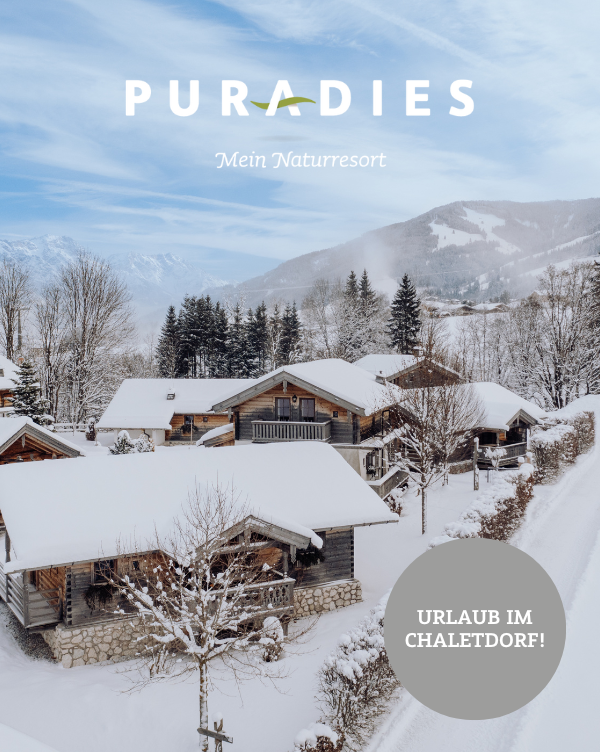 Puradies Chalets - Winterurlaub im Chalet in Leogang im Salzburger Land Österreich